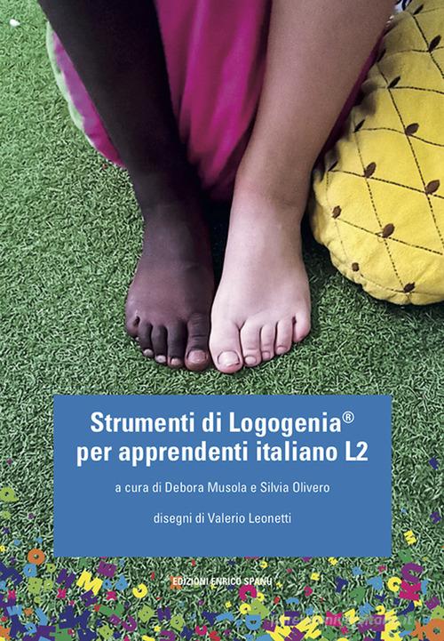 Strumenti di Logogenia© per apprendenti italiano L2 edito da Spanu