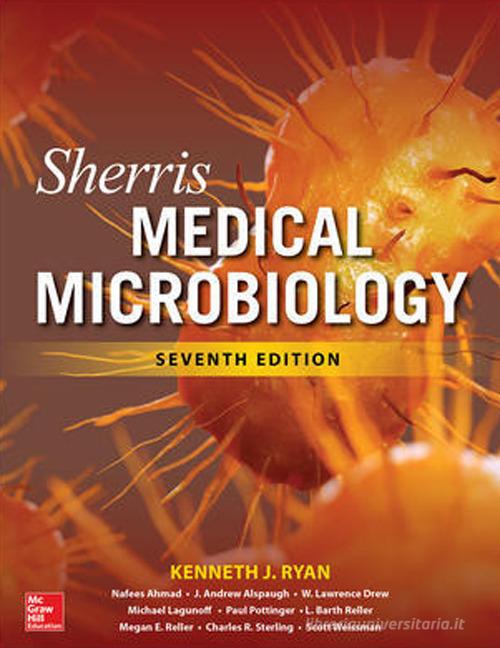 Sherris medical microbiology di Ryan Kennet edito da McGraw-Hill Education