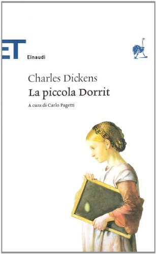 La piccola Dorrit di Charles Dickens edito da Einaudi