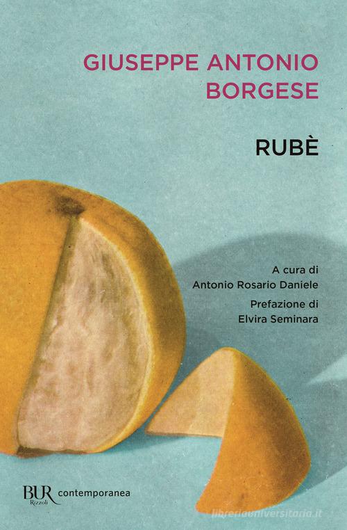 Libro Rubè di Giuseppe Antonio Borgese BUR Contemporanea di Rizzoli