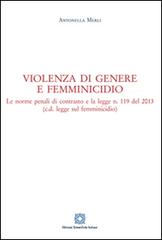 Violenza di genere e femminicidio di Antonella Merli edito da Edizioni Scientifiche Italiane