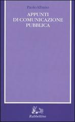 Appunti di comunicazione pubblica di Paolo Albano edito da Rubbettino