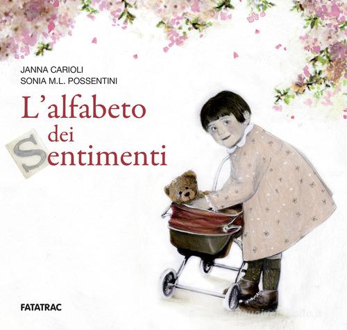 L'alfabeto dei sentimenti di Janna Carioli edito da Fatatrac