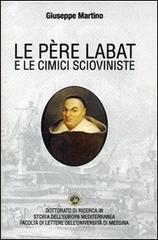 Le Père Labat e le cimici scioviniste di Giuseppe Martino edito da Facoltà di Lettere