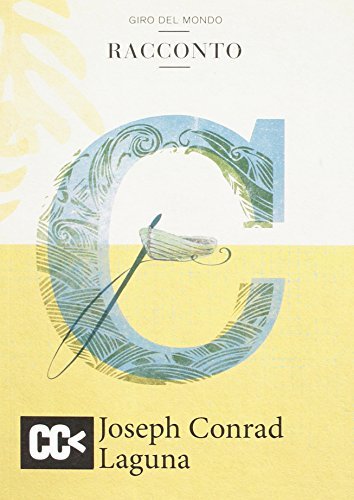 La laguna di Joseph Conrad edito da CartaCanta