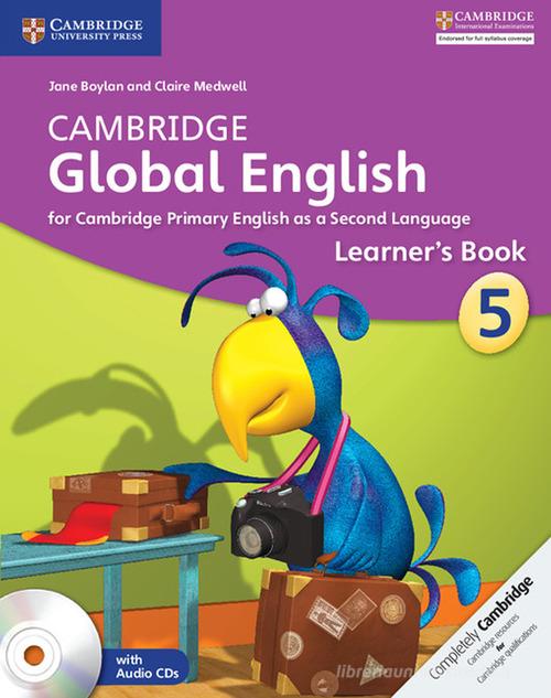 Cambridge global English. Stage 5. Learner's book. Per la Scuola media. Con 2 CD Audio edito da Cambridge