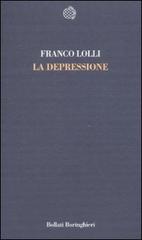 La depressione di Franco Lolli edito da Bollati Boringhieri