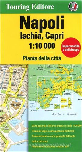 Napoli, Ischia, Capri 1:10.000. Pianta della città edito da Touring