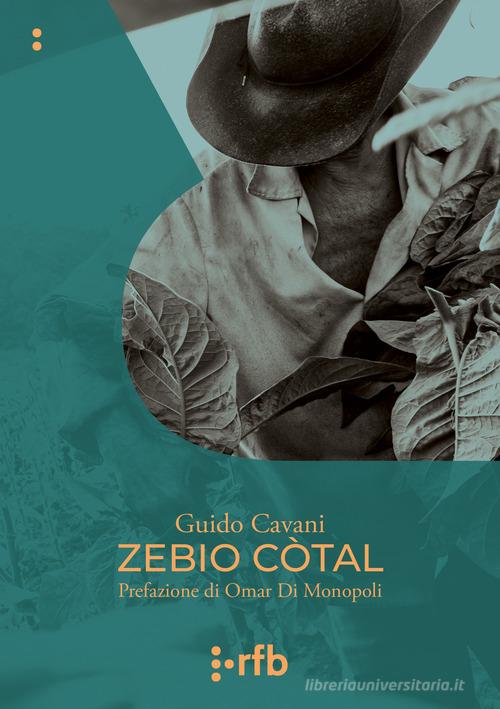 Zebio Còtal di Guido Cavani edito da Readerforblind