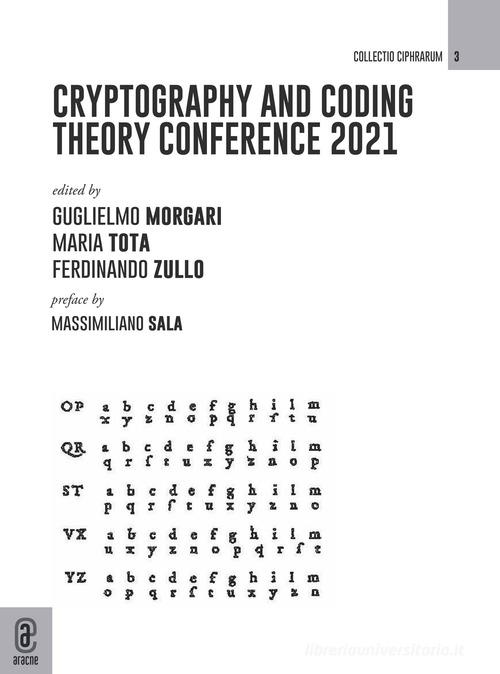 Cryptography and coding theory conference 2021 edito da Aracne (Genzano di Roma)