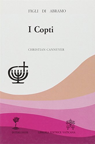 I copti di Christian Cannuyer edito da Libreria Editrice Vaticana