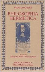 Philosophia Hermetica di Federico Gualdi edito da Edizioni Mediterranee