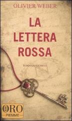 Libro La lettera rossa di Olivier Weber Piemme pocket. Serie oro di Piemme