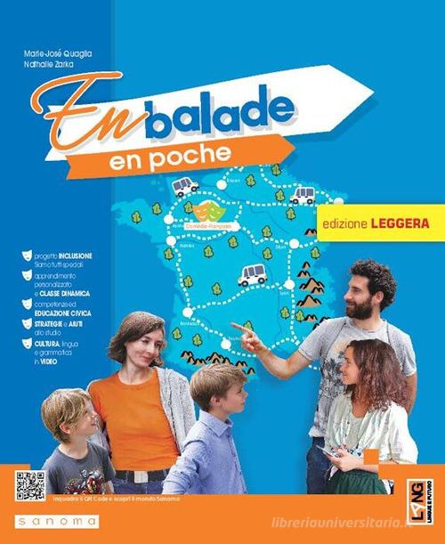 En balade en poche. Ediz. leggera. Avec Examen à ta porté. Per la Scuola media. Con e-book. Con espansione online di Marie-José Quaglia, Nathalie Zarka edito da Lang