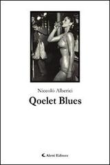 Qoelet blues di Niccolò Alberici edito da Aletti