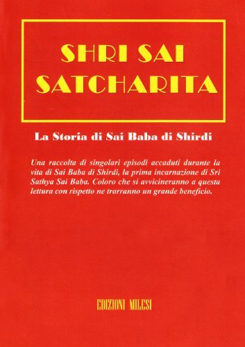 Shri Sai Satcharita di Hemadpant Dabholkar edito da Milesi