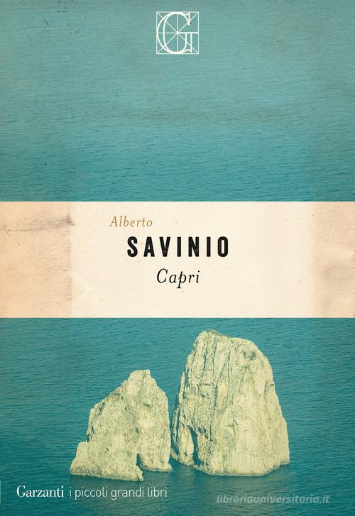 Capri di Alberto Savinio edito da Garzanti