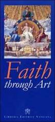 Faith through Art. Editio typica 1962 edito da Libreria Editrice Vaticana