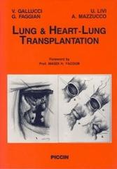 Lung & heart-lung transplantation di V. Gallucci, G. Faggian edito da Piccin-Nuova Libraria