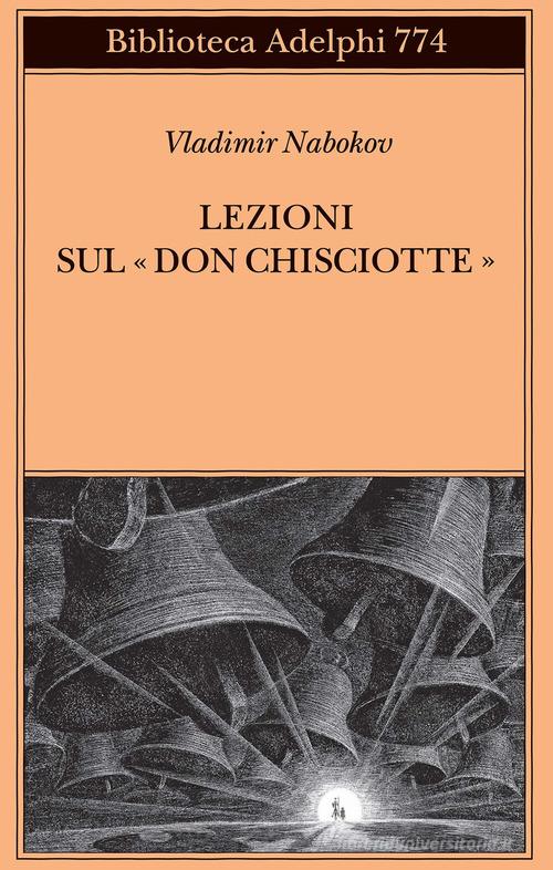 Lezioni sul «Don Chisciotte» di Vladimir Nabokov edito da Adelphi