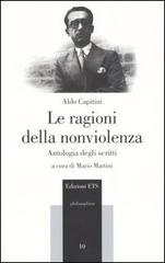 Le ragioni della nonviolenza. Antologia degli scritti di Aldo Capitini edito da Edizioni ETS
