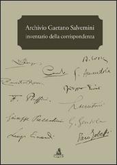 Archivio Gaetano Salvemini. Inventario della corrispondenza edito da CLUEB