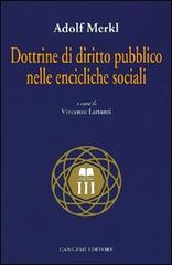 Dottrine di diritto pubblico nelle encicliche sociali di Adolf Merkl edito da Gangemi Editore