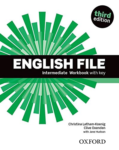 English file. Intermediate. Workbook. With key. Per le Scuole superiori. Con espansione online edito da Oxford University Press
