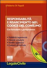 Responsabilità e risarcimento nel codice del consumo di Roberto Di Napoli edito da Maggioli Editore