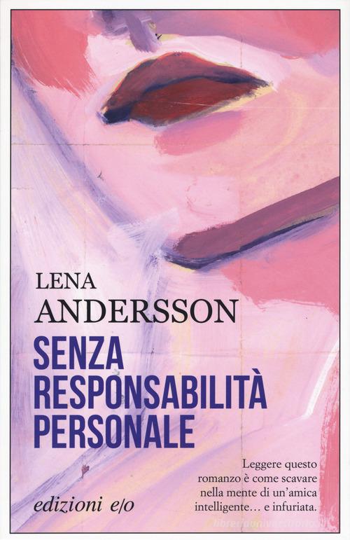 Senza responsabilità personale di Lena Andersson edito da E/O