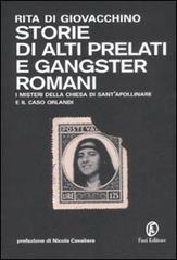 Storie di alti prelati e gangster romani. I mistreri della chiesa di Sant'Apollinare e il caso Orlandi di Rita Di Giovacchino edito da Fazi