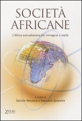 Società africane. L'Africa sub-sahariana tra immagine e realtà edito da Zelig