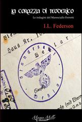 La corazza di Teoderico di I. L. Federson edito da Morgan Miller Edizioni