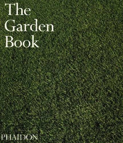 The Garden Book edito da Phaidon