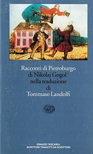 Racconti di Pietroburgo di Nikolaj Gogol' edito da Einaudi