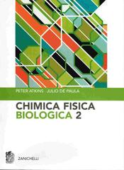 Chimica fisica biologica vol.2 di Peter William Atkins, Julio De Paula edito da Zanichelli