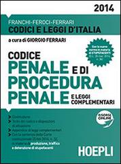 Codice penale e di procedura penale e leggi complementari di Franchi, Feroci, Ferrari edito da Hoepli