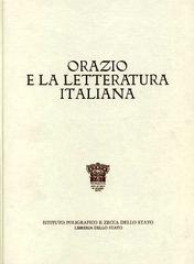 Orazio e la letteratura italiana edito da Ist. Poligrafico dello Stato