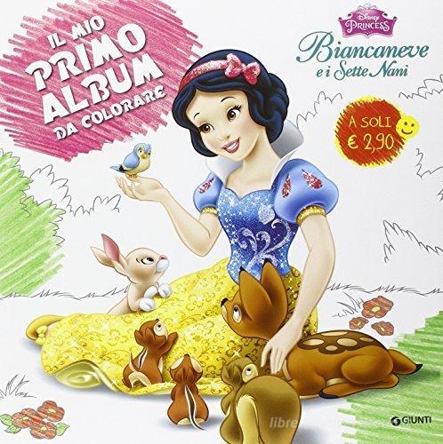 Biancaneve e i sette nani. Il mio primo album da colorare. Disney princess  - 9788852219856 in Libri da colorare e dipingere