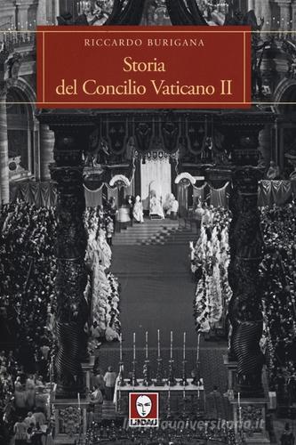 Storia del Concilio Vaticano II di Riccardo Burigana edito da Lindau