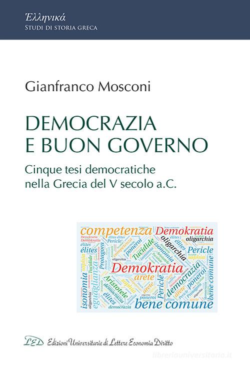 Democrazia e buon governo. Cinque tesi democratiche nella Grecia