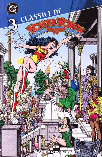 Wonder Woman. Classici DC vol.3 di George Pérez edito da Planeta De Agostini