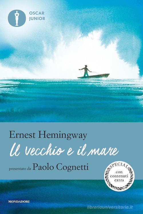 Il vecchio e il mare. Ediz. speciale di Ernest Hemingway edito da Mondadori