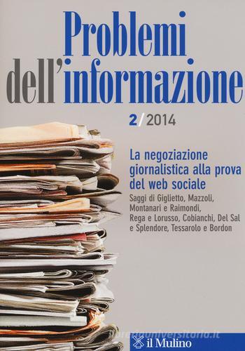 Problemi dell'informazione (2014) vol.2 edito da Il Mulino