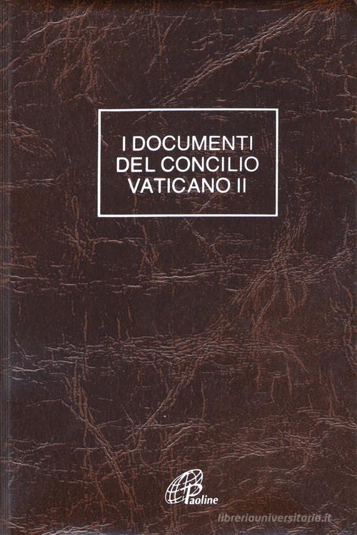 Documenti del Concilio Vaticano II. Costituzioni. Decreti. Dichiarazioni. Ediz. plastificata edito da Paoline Editoriale Libri