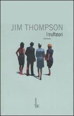 I truffatori di Jim Thompson edito da Fanucci