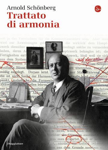 Trattato di armonia di Arnold Schönberg edito da Il Saggiatore