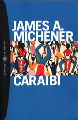 Caraibi di James A. Michener edito da Bompiani