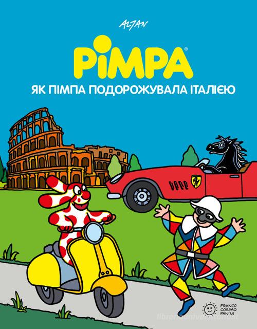 Pimpa viaggia in Italia. Ediz. ucraina di Altan edito da Franco Cosimo Panini
