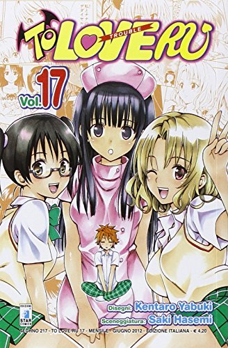 To love-ru vol.17 di Kentaro Yabuki, Saki Hasemi edito da Star Comics